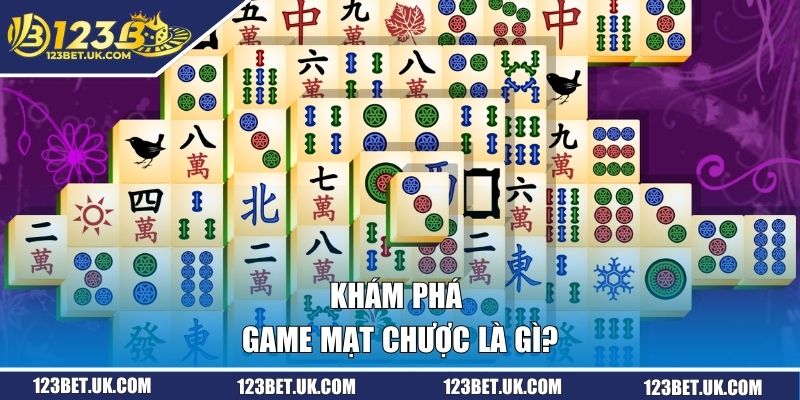 Khám phá game mạt chược là gì?